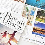 好評をいただいているHawaii Lifestyle Press 第4弾は6月末から配布スタート! 今号はハワイ情報が満載♪